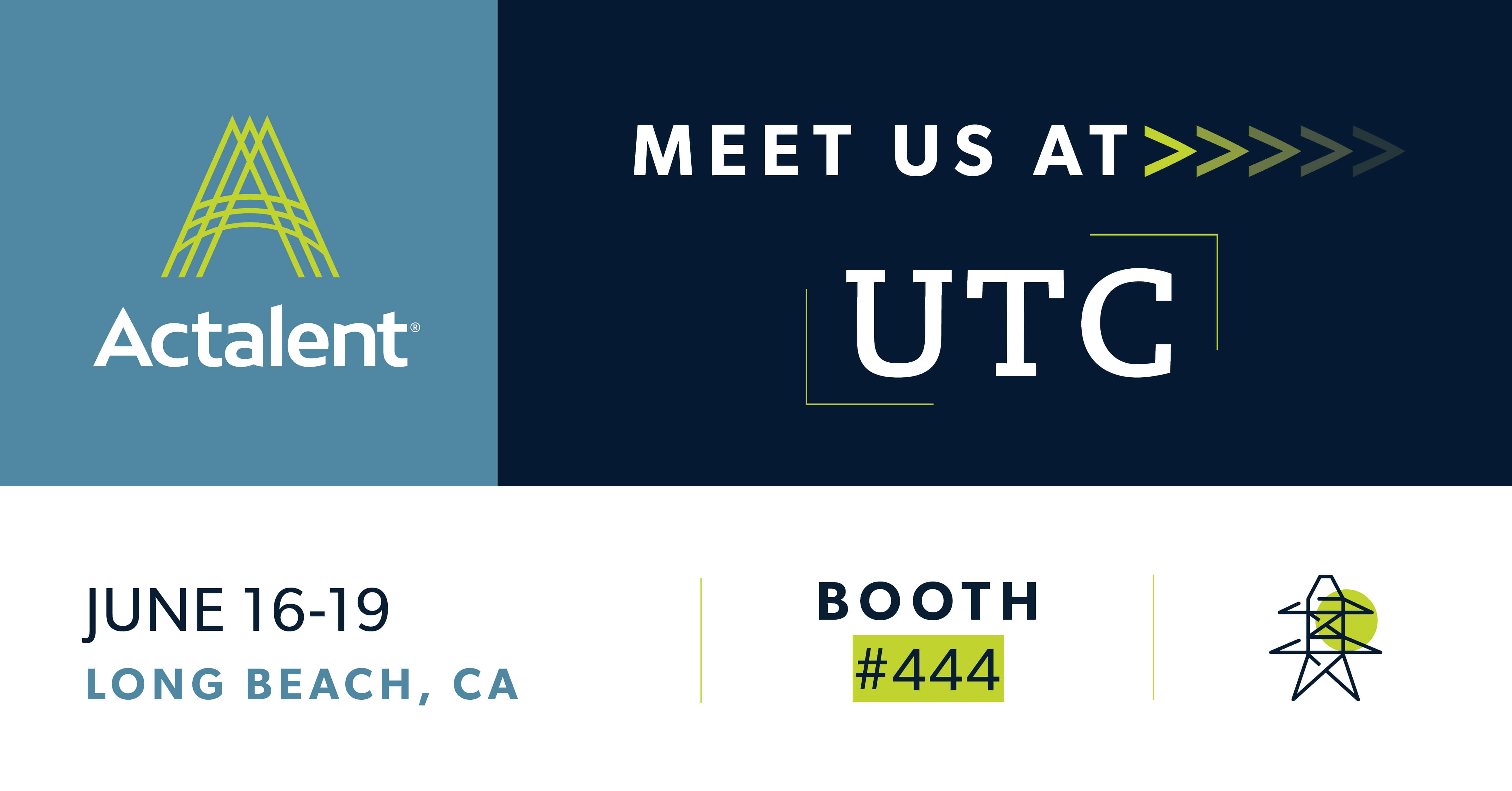 Actalent at the UTC Conference in Long Beach, CA from June 16-19. The UTC Annual Conference is your opportunity to join hundreds of information and communications technology (ICT) professionals and technology partners.
