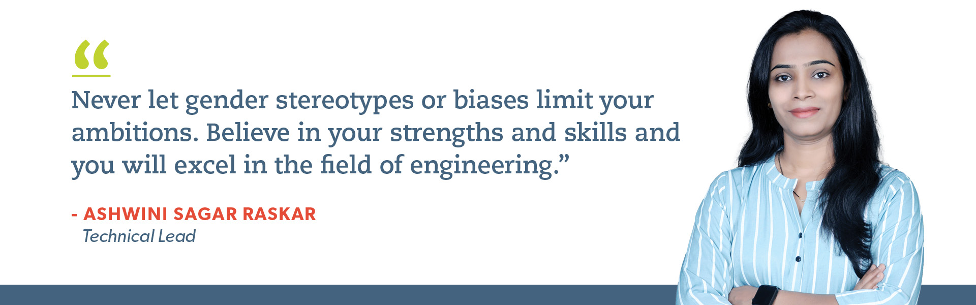 quote by ashwini sagar raskar, techinical lead