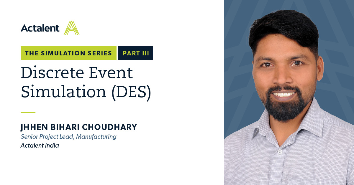 The Simulation Series, Part III: Discrete Event Simulation