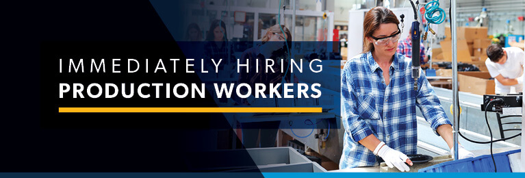 Production: Immediately Hiring Production