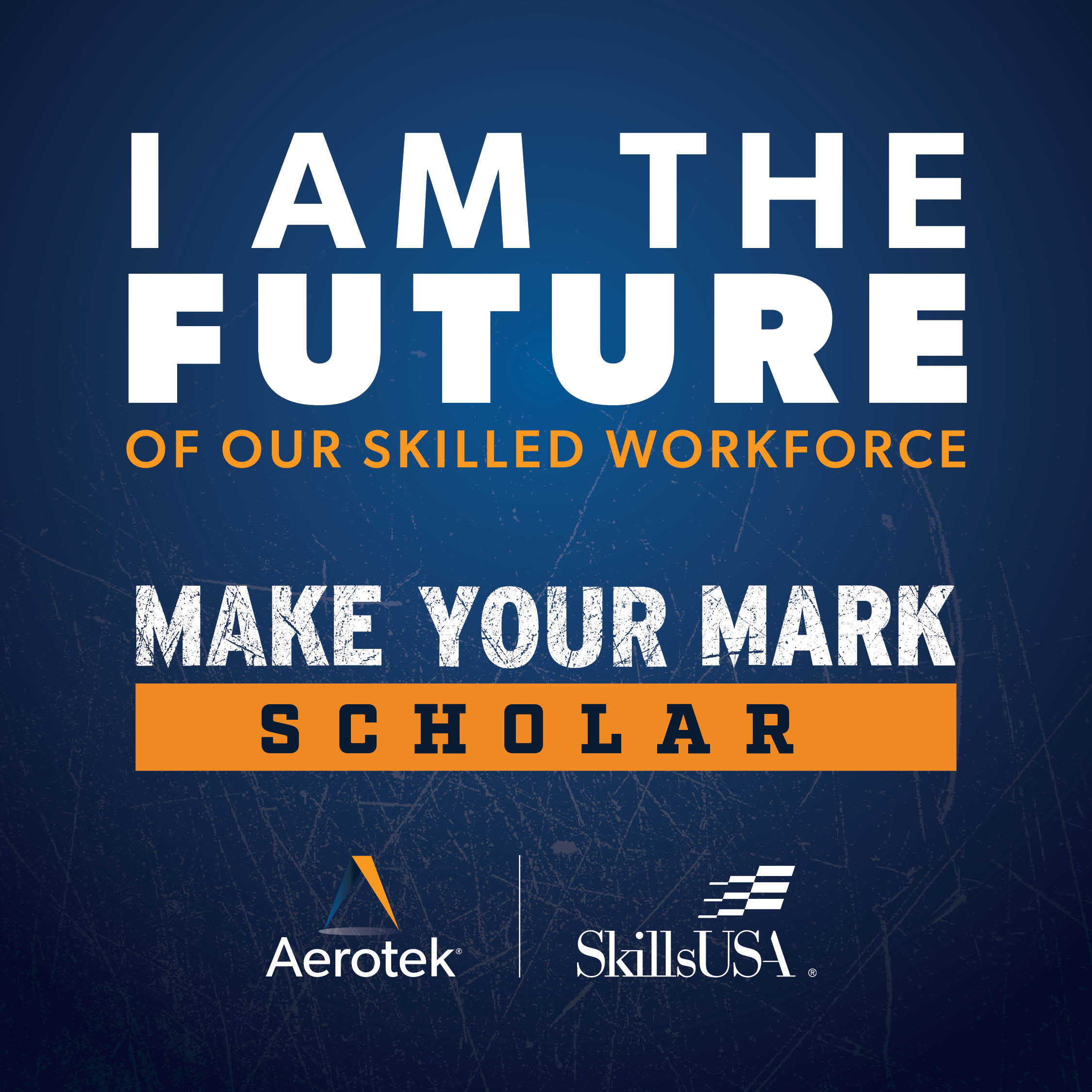 I Am The Future of Our Skilled Workforce