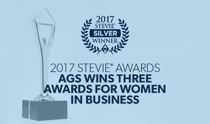 Single Award - For 2017 Stevie Awards AGS Wins Three Awards for Women in Business.