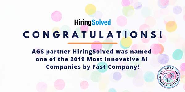 AGS Partner HiringSolved Named One of Fast Company’s Most Innovative AI Companies for 2019