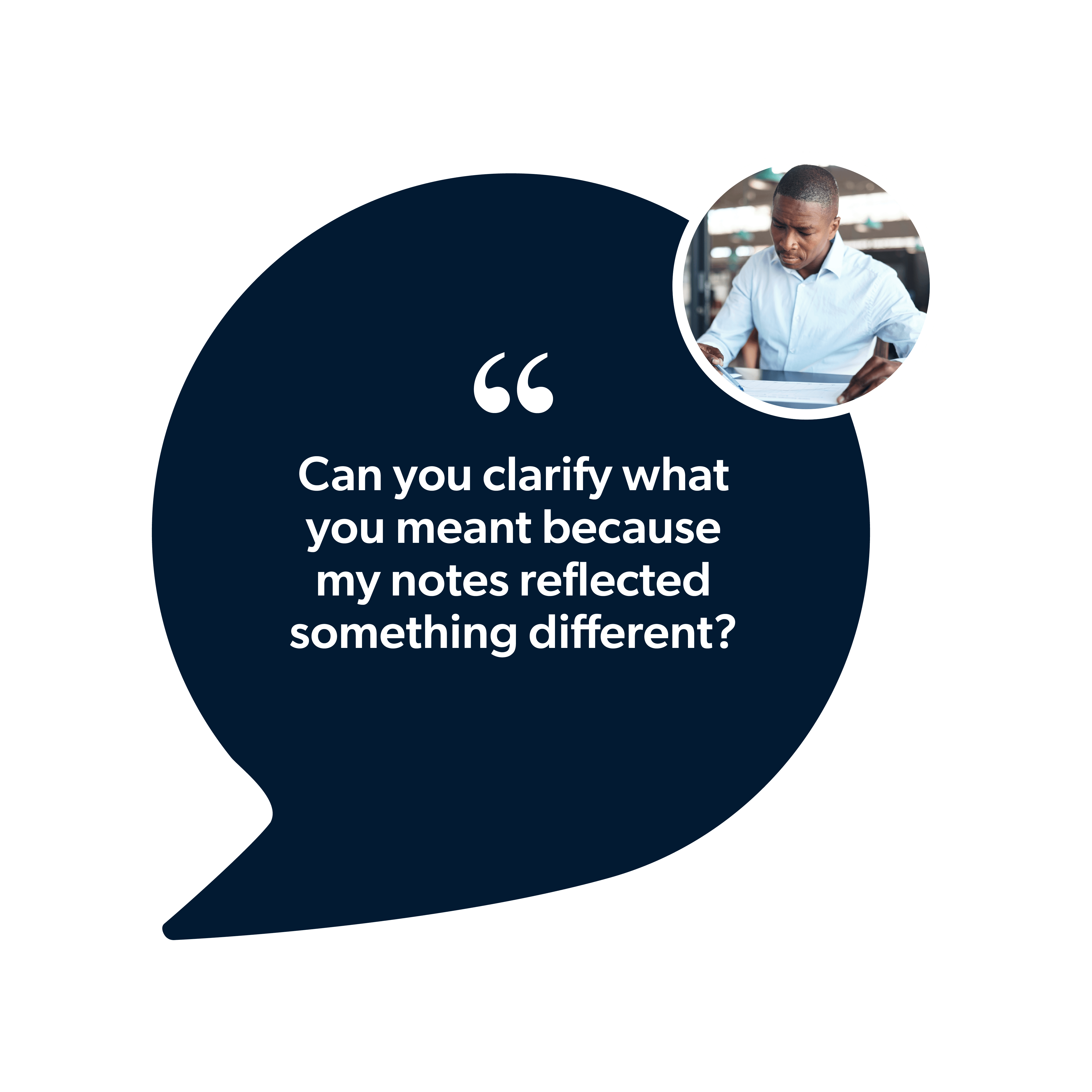 Manager feedback quote: "Can you clarify what you meant because my notes reflected something different."