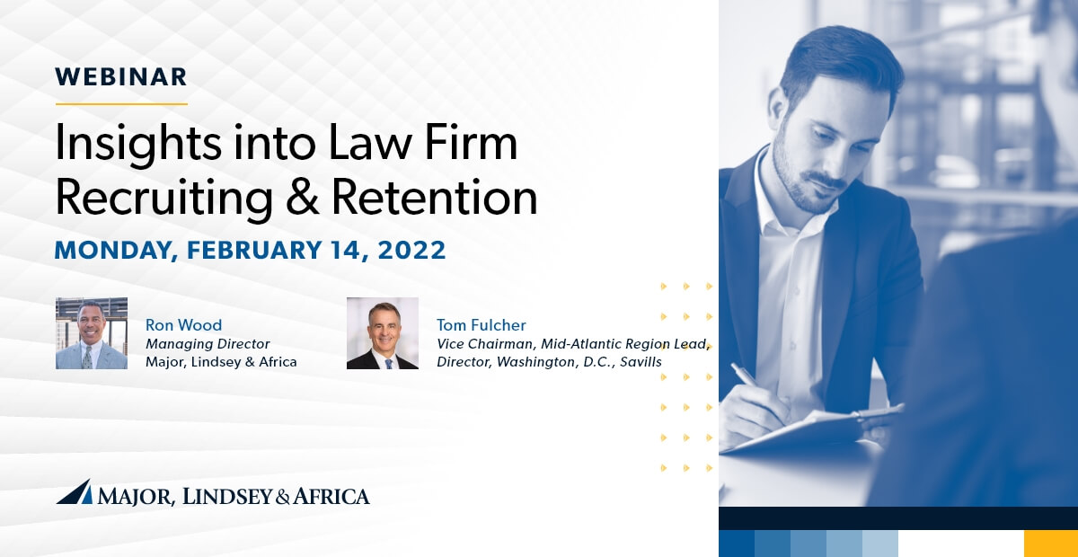 Insights into Law Firm Recruiting & Retention