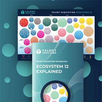 Talent Tech Labs Releases 12th Talent Acquisition Ecosystem